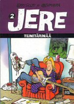 Teinitärinää (Jere, #2) - Jerry Scott, Jim Borgman, Markku Kontto