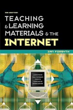 Teaching and Learning Materials and the Internet - Ian Forsyth