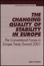 The Changing Quality of Stability in Europe - John E. Peters