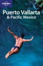 Vallarta & Pacific Mexico - Lonely Planet, Michael Read, Ben Greensfelder