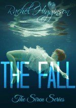 The Fall - Rachel Higginson