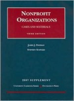 Nonprofit Organizations: Cases and Materials Supplement - James J. Fishman, Stephen Schwarz