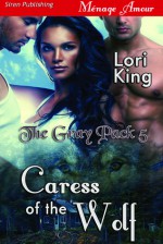 Caress Of The Wolf - Lori King