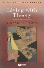 Living with Theory - Vincent B. Leitch