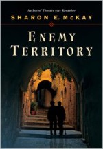 Enemy Territory - Sharon E. McKay