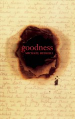 Goodness - Michael Redhill