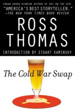 The Cold War Swap - Ross Thomas