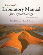 Laboratory Manual for Physical Geology - Robert Rutford, James Carter, James Zumberge