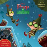 Prep and Landing - Nola Buck, Megan E. Bryant, Nola Buck