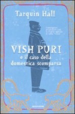 Vish Puri e il caso della domestica scomparsa - Tarquin Hall, Anna Luisa Zazo