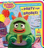 A Party for Brobee!: A Lift-The-Flap Book. [Adapted by Farrah McDoogle - McDoogle, Farrah McDoogle