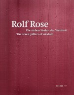 Rolf Rose: Die Sieben Saulen Der Weisheit/The Seven Pillars of Wisdom - Alexander Sairally, Sean Gallagher