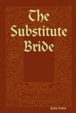 The Substitute Bride - Helen Baker