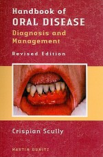 Handbook of Oral Diseases - Crispian Scully