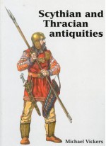 Scythian and Thracian Antiquities in Oxford - Michael Vickers