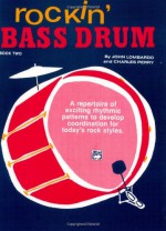 Rockin' Bass Drum, Book 2 - Charles Perry