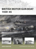 British Motor Gun Boat 1939-45 - Tony Bryan, Angus Konstam