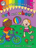 Look What I Can Color!, Grades PK - 1: Out and About - Rainbow Bridge Publishing, Rainbow Bridge Publishing