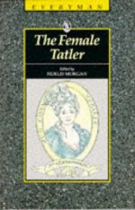 Female Tatler - Fidelis Morgan