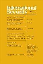 International Security 38:2 (Fall 2013) - Lucas Kello, Erik Gartzke, David A. Lake, Charles L. Glaser, Jeff D. Colgan, Belfer Center for Science and International Affairs