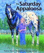 The Saturday Appaloosa - Thelma Sharp, Georgia Graham