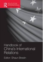 Handbook of China's International Relations - Breslin Shaun, Breslin Shaun