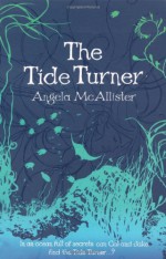 The Tide Turner - Angela McAllister