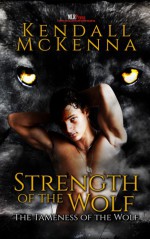 Strength of the Wolf - Kendall McKenna