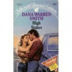 High Stakes - Dana Warren Smith, A.L. Brown