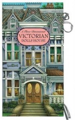 Victorian Dolls House - Phil Wilson