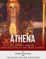 Athena: The Origins and History of the Greek Goddess - Jesse Harasta