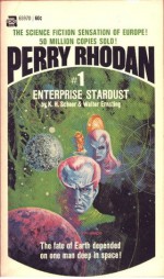 Enterprise Stardust (Perry Rhodan #1) - K.H. Sheer, Walter Ernsting, Wendayne Ackerman