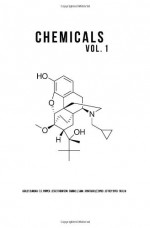 Chemicals, Vol. 1 - Jonathan Lee Byrd, Simone Le Ann, Tao Lin, C. S. Popper, Ashley Dunbar, Jeffrey Byrd