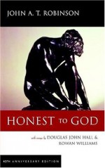 Honest to God - John A.T. Robinson