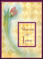 Sharing Our Love - Joanne Fink