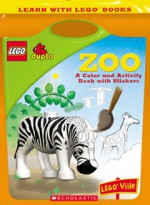 Learn With Lego: At The Zoo - Scholastic Inc., Scholastic Editorial