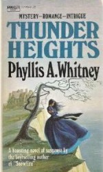 Thunder Heights - Phyllis A. Whitney