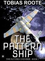 The Pattern Ship - Tobias Roote