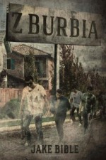 Z-Burbia - Jake Bible