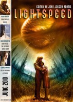 Lightspeed Magazine, June 2010 - Carrie Vaughn, Jack McDevitt, David Barr Kirtley, John Joseph Adams, Vylar Kaftan, Lightspeed Magazine