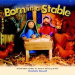 Born in a Stable - Charlotte Stowell, Jane Price