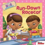 Run-Down Racecar (Doc McStuffins) - Sheila Sweeny Higginson, Alan Batson