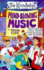 Mind-blowing Music - Michael Cox