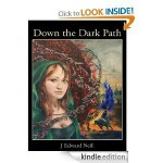 Down the Dark Path (Tyrants of the Dead book #1) - J Edward Neill