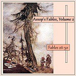 Aesop's Fables, Volume 2 (Fables 26-50) - Aesop, V.S. Vernon Jones, Kristin Luoma, Annie Coleman, ajfluke, Desdemona, Basil Munroe Godevenos, phoenixascending, Rainer, Patrick McNeal, Sara Schein, Gesine, Robert Garrison