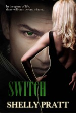 Switch - Shelly Pratt