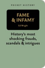 Fame & Infamy - Ed Wright