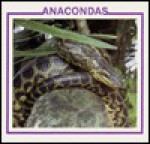 Anacondas - Sherie Bargar