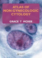 Atlas of Non-Gynecologic Cytology - Grace T. McKee