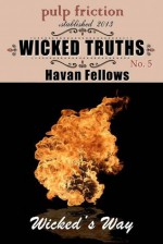 Wicked Truths - Havan Fellows